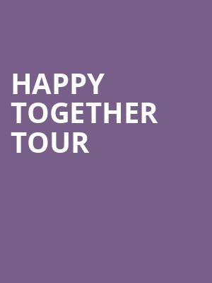 Happy Together Tour, American Music Theatre, Lancaster