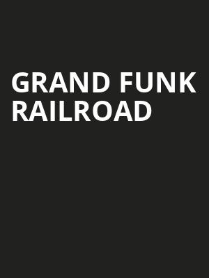 Grand Funk Railroad, American Music Theatre, Lancaster