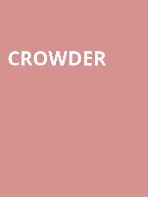 Crowder, American Music Theatre, Lancaster