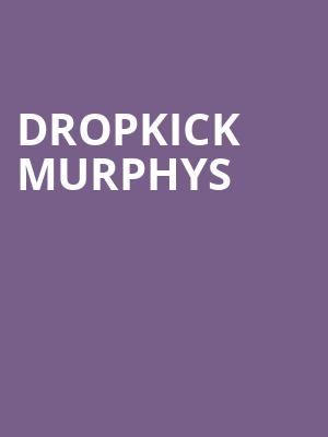 Dropkick Murphys, Freedom Hall, Lancaster