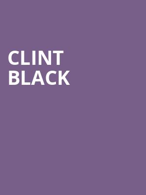 Clint Black, American Music Theatre, Lancaster