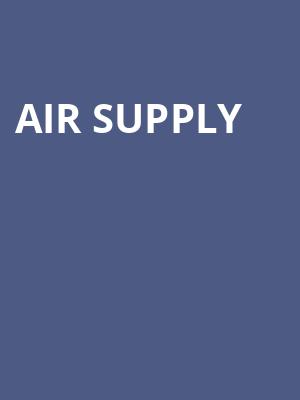Air Supply, American Music Theatre, Lancaster