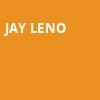 Jay Leno, American Music Theatre, Lancaster