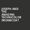 Joseph and the Amazing Technicolor Dreamcoat, Fulton Theater, Lancaster