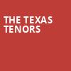 The Texas Tenors, American Music Theatre, Lancaster