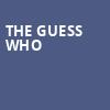 The Guess Who, American Music Theatre, Lancaster