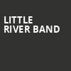 Little River Band, American Music Theatre, Lancaster