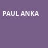 Paul Anka, American Music Theatre, Lancaster